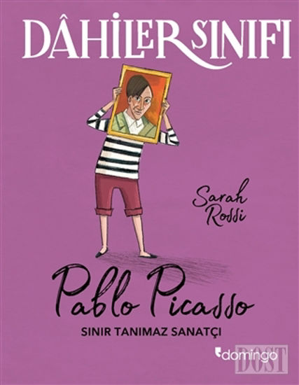 Dahiler Sınıfı: Pablo Picasso